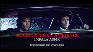 SUPERNATURAL ASMR - relaxing sleep experience in the back of the impala