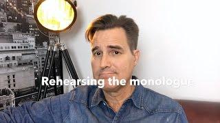 Mastering the monologue