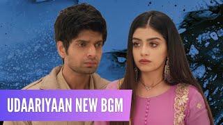 Udaariyaan New BGM | Ep 571