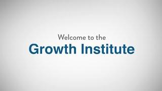 Welcome to the Growth Institute