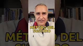 EL MÉTODO DEL SUSURRO