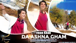 Arman Khan New Pashto Tappy "Da Ashna Gham" | OFFICIAL MUSIC VIDEO | TALAASH RECORDS | AFGHANI SONGS