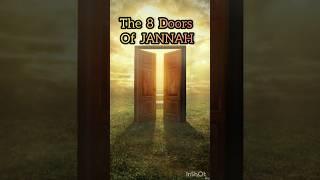 Doors Of JANNAH #youtubeshorts #viral #JANNAH #islamicvideo