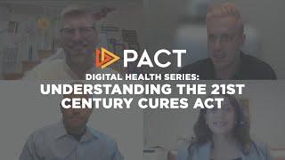 Digital Health - Understanding the 21st Century Cures Act