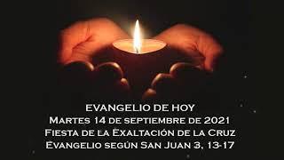 Evangelio de hoy martes 14 de septiembre del 2021 Pbro Pedro Brassesco