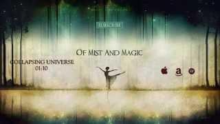 Really Slow Motion - Collapsing Universe (Of Mist and Magic)