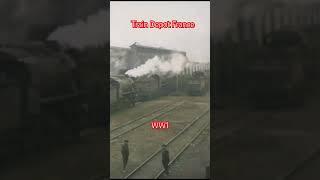 Colorized WW1 Train Depot France