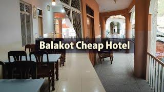 CHEAPEST HOTEL in balakot | 3 DAYS STAY IN BALAKOT | EP21