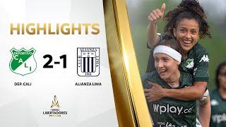 RESUMEN | DEPORTIVO CALI (COL) VS. ALIANZA LIMA (PER) (2-1) | CONMEBOL #LIBERTADORESFEM 2024