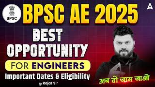 BPSC AE Vacancy 2025 | BPSC AE Eligibility Criteria and Important Dates | Complete Details