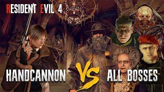 MAX LEVEL Handcannon VS All Bosses - Resident Evil 4 Remake