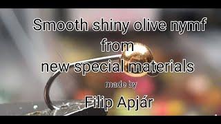 SMOOTH SHINY OLIVE NYMF