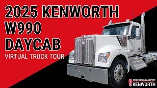 2025 KENWORTH W990 DAYCAB | VIRTUAL TRUCK TOUR