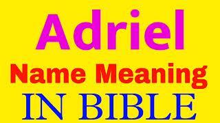 Adriel Name Meaning In Bible | Adriel meaning in English | Adriel name meaning In Bible