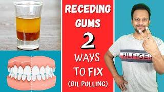 How To Do Oil Pulling (Regrow Receding Gums, Heal Gingivitis, Cavities & Detox)