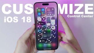 How to Customize iOS 18 Control Center (Add Toggles)