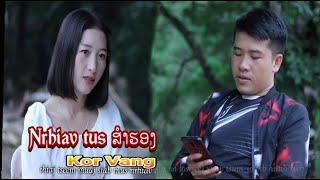 Kor Vang_Nrhiav tus ສຳຮອງ, Nkauj tawm tshiab (Official MV 2020)