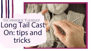 Technique Tuesday: Long Tail Cast-On Tips & Knitting in the Round | Knit A Rainbow