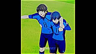Best Duo  || Blue lock