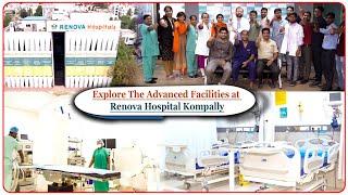 Renova Hospital Kompally || Best Multispeciality Hospital in Hyderabad