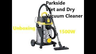 PARKSIDE Stainless Steel Wet And Dry Vacuum Cleaner Unboxing