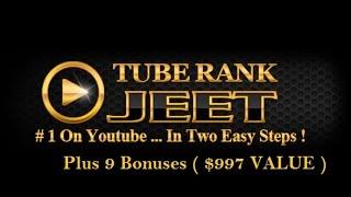 tuberank jeet review-tuberank jeet : STOP Before You Buy This