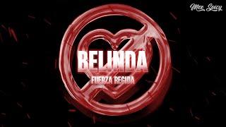 Fuerza Regida - Belinda (Letra/Lyrics)