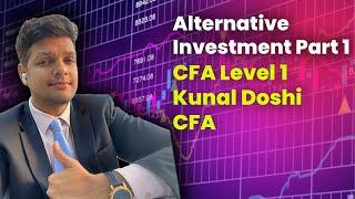 Alternative Investments - Part 1 | CFA Level 1 | Kunal Doshi, CFA