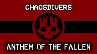 Anthem of the Fallen | CHAOSDIVER ANTHEM | Helldivers 2