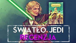 ŚWIATŁO JEDI - RECENZJA [HOLOCRON]