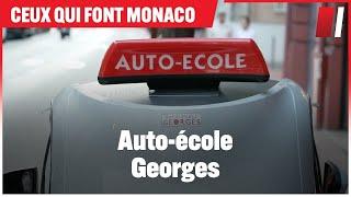 Ceux qui font Monaco : Auto Ecole Georges