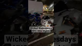 Wicked Wednesdays NYC Bike Nights #motorcycle May 24, 2023 #westchester