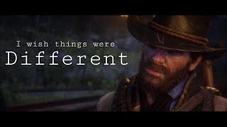 Arthur Morgan Tribute - I Wish Things Were Different [SPOILERS]