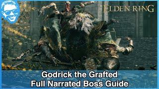 Godrick the Grafted - Narrated Boss Guide - Elden Ring [4k HDR]