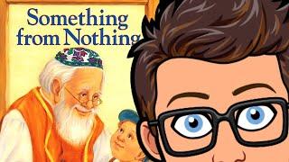 SOMETHING FROM NOTHING | Full Story | Stories Read Aloud #forkids