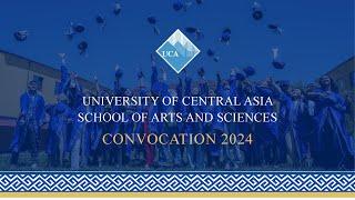 University of Central Asia's School of Arts and Sciences Graduation Ceremony 2024