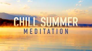 Guided Meditation for a Chill Summer ️ Relax and Find Peace