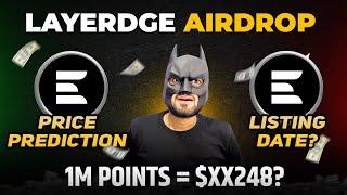  Layeredge Airdrop Update | Layeredge Price Prediction | Token Conversion Ratio