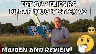 DURAFLY UGLY STICK V2 MAIDEN REVIEW! by Fat Guy Flies RC