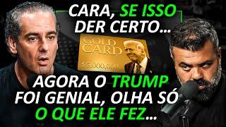 GOLD CARD: A INOVAÇÃO do TRUMP que o MUNDO NÃO ESPERAVA...