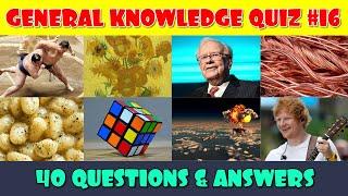 General Knowledge Trivia Quiz (Part 16)