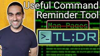 Useful Command Reminder Tool - TL;DR in the Terminal (Alternative to Man Pages)