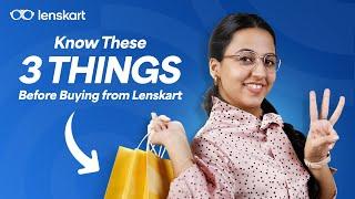 3 Things You Should Know BEFORE Ordering From Lenskart