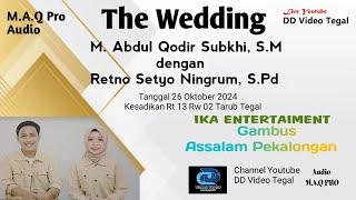 WEDDING DAY ABDUL & RETNO | GAMBUS ASSALAM PEKALONGAN |