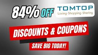 84% Off Tomtop Coupon Code, Promo Codes & Discounts – Save Big Today!