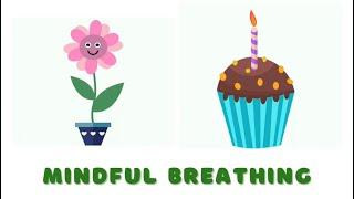 Smell the Flower, Blow out the Candle | Mindful Breathing for Kids