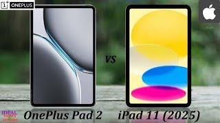 Oneplus Pad 2 vs Ipad 11 2025 Which is the BEST Tablet?