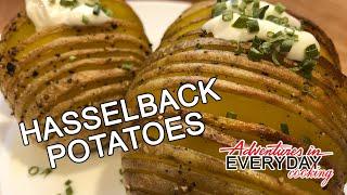 Hasselback Potatoes - Adventures in Everyday Cooking