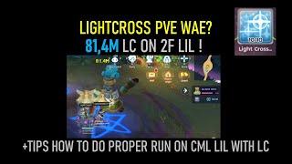 LIGHTCROSS PVE FOR PML LIL RUN? SURE WHY NOT ! LETS GO +tips for doing proper PML LIL run with LC