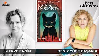 Usta ve Margarita - Mihail Bulgakov // konuk Merve Engin // Deniz Yüce Başarır ile Ben Okurum